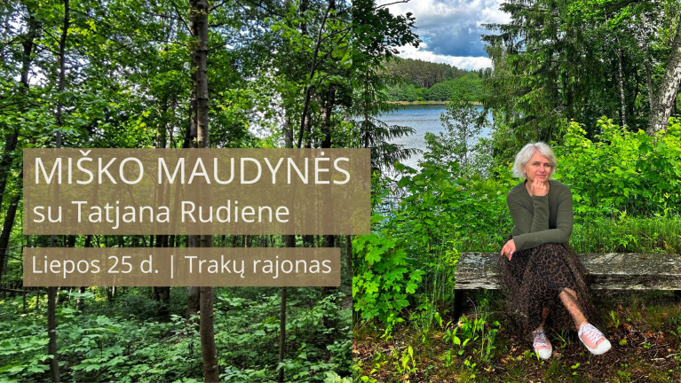 Miško maudynės su Tatjana Rudiene